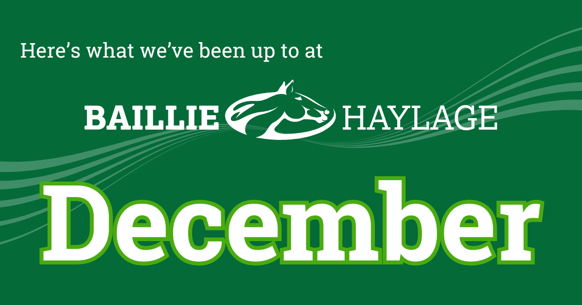 December update from Baillie Haylage